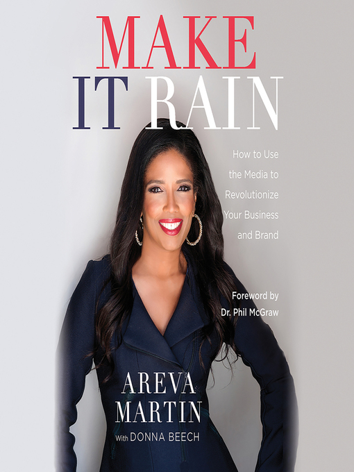Title details for Make It Rain! by Areva Martin - Available